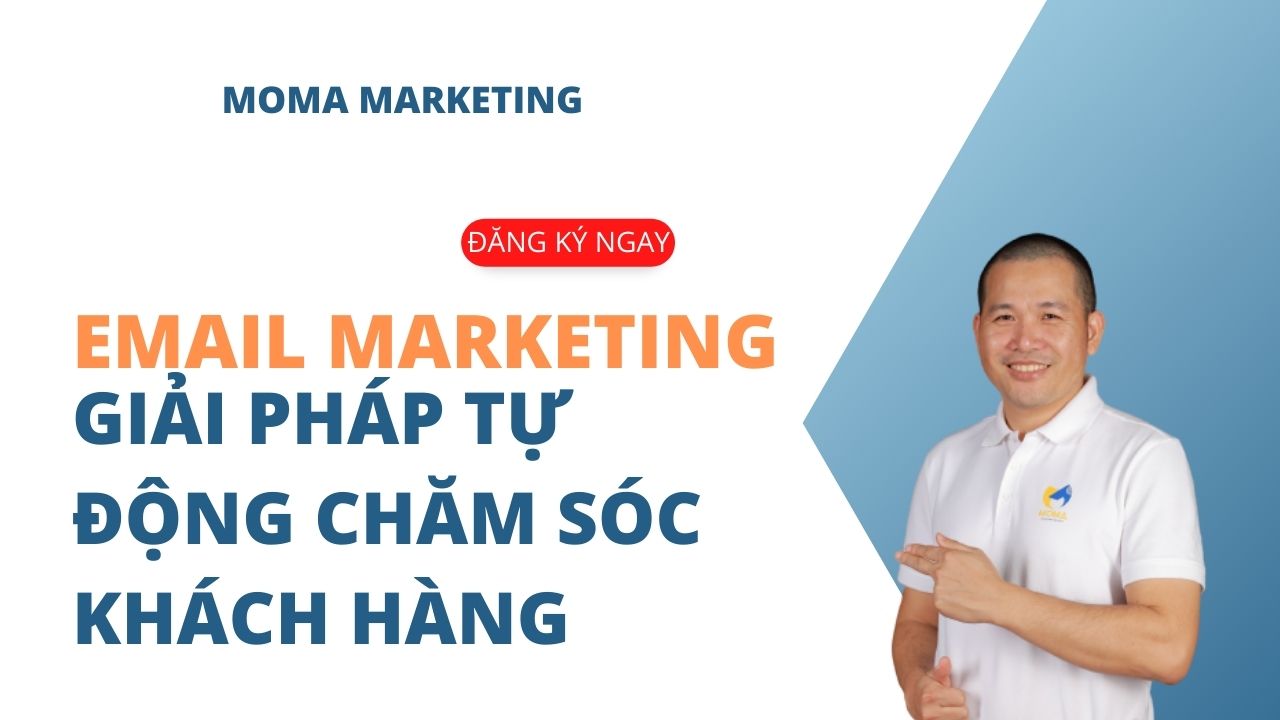 GIẢI PHÁP EMAIL MARKETING BOM NGUYÊN TỬ MOMA MARKETING