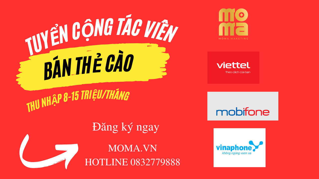 TUYỂN CỘNG TÁC VIÊN BÁN THẺ NẠP/BÁN THẺ ĐIỆN THOẠI HOA HỒNG 8-10 TRIỆU/THÁNG,