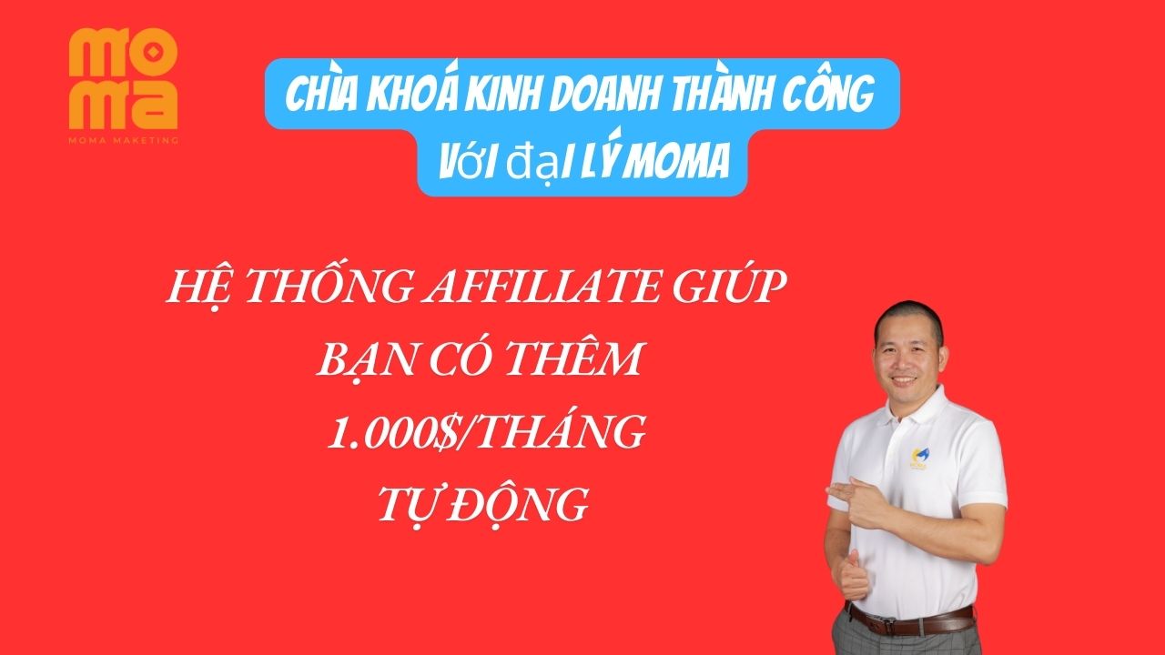 CÔNG THỨC KINH DOANH THÀNH CÔNG KHI SỬ DỤNG GIẢI PHÁP MOMA MARKETING DÀNH CHO ĐẠI LÝ